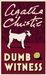Dumb Witness by Agatha Christie Dumb Witness by Agatha Christie