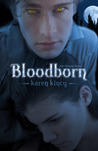 Bloodborn by Karen Kincy Bloodborn by Karen Kincy