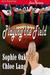 Playing the Field by Sophie Oak