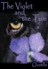 The Violet and the Tom by Eve Ocotillo The Violet and the Tom by Eve Ocotillo