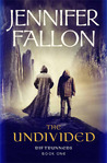 The Undivided by Jennifer Fallon The Undivided by Jennifer Fallon