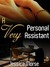 A Very Personal Assistant