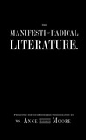 The Manifesti of Radical Literature The Manifesti of Radical Literature