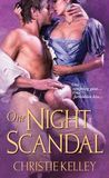 One Night Scandal by Christie Kelley One Night Scandal by Christie Kelley