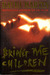 Bring Me Children