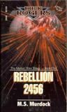 Rebellion 2456 Rebellion 2456