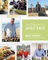 Avec Eric: A Culinary Journey with Eric Ripert Avec Eric: A Culinary Journey with Eric Ripert