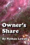Owner's Share by Nathan Lowell