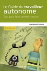 Le guide du travailleur autonome Le guide du travailleur autonome