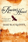 The Raven's Heart: A Story of a Quest, a Castle and Mary Queen of Scots