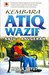 Kembara Atiq Wazif - Satu Anugerah