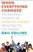 When Everything Changed: The Amazing Journey of American Women from 1960 to the Present (Kindle Edition)