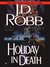 Holiday in Death (In Death, #7)