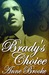 Brady's Choice