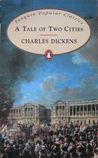 A Tale of Two Cities by Charles Dickens A Tale of Two Cities by Charles Dickens