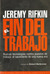 El Fin Del Trabajo (Paperback)