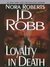 Loyalty in Death (In Death, #9)