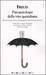 Psicopatologia della vita quotidiana. Dimenticanze, lapsus, sbadataggini, superstizioni ed errori (Paperback)