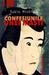 Confesiunile unei măşti by Yukio Mishima Confesiunile unei măşti by Yukio Mishima