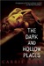 The Dark and Hollow Places (Kindle Edition)