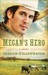 Megan's Hero: A Novel (The Callahans of Texas, #3)