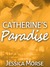 Catherine's Paradise