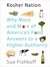 Kosher Nation: Why More and More of America's Food Answers to a Higher Authority (Audio)