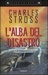 L'alba del disastro (Eschaton, #2)