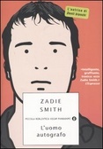 L'uomo autografo by Zadie Smith