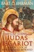 The Lost Gospel of Judas Iscariot by Bart D. Ehrman