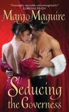 Seducing the Governess Seducing the Governess