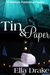 Tin and Paper