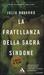 La fratellanza della sacra Sindone (Hardcover)