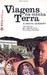 Viagens Na Minha Terra by Almeida Garrett
