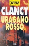 Uragano Rosso by Tom Clancy