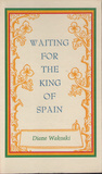Waiting for the King of Spain Waiting for the King of Spain