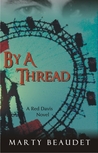By a Thread By a Thread