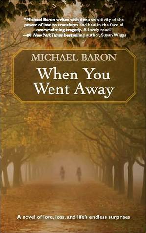 When You Went Away