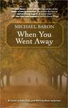 When You Went Away