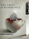 The Grief Performance