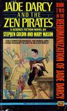 Jade Darcy and the Zen Pirates