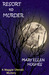 Resort To Murder (Maggie Ol...