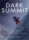 Dark Summit: The True Story of Everest's Most Controversial Season
