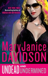 Undead and Undermined (Undead, #10)