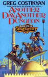 Another Day, Another Dungeon Another Day, Another Dungeon