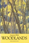 America's Wild Woodlands America's Wild Woodlands