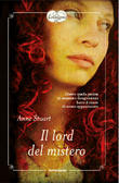 Il lord del mistero by Anne Stuart Il lord del mistero by Anne Stuart