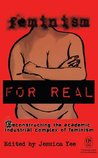 Feminism FOR REAL by Jessica Yee Feminism FOR REAL by Jessica Yee