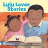 Lola Loves Stories Lola Loves Stories