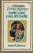 Come Love Call My Name (Candlelight Ecstasy, #76)